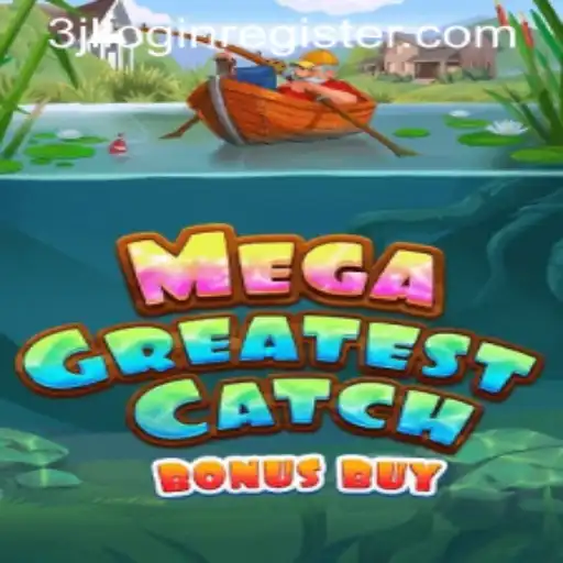 Explore the Exhilarating World of MegaGreatestCatchBonusBuy